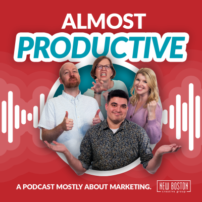 Almost Productive: A podcast mostly about marketing